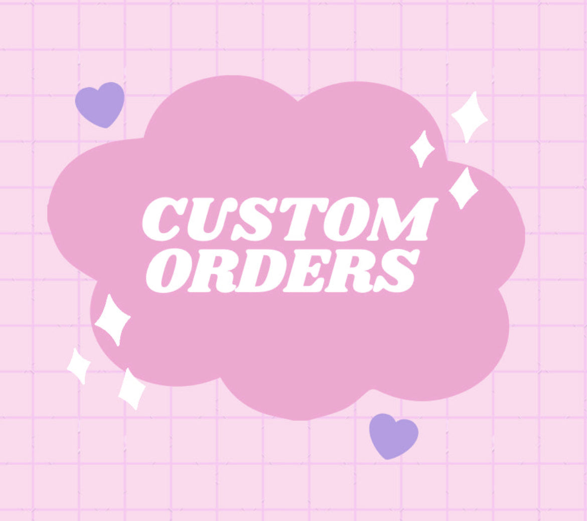 Custom order #4